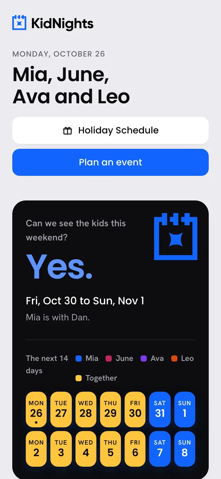 Can we see the kids this weekend? Yes. Fri, Oct 30 to Sun, Nov 1